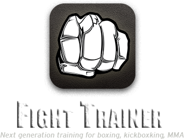 Fight Trainer - Next generation fight training for boxing, kickboxing, MMA, and more